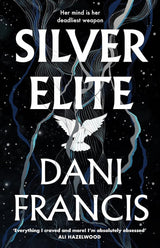Silver Elite: The sizzling new enemies-to-lovers dystopian romance cover image