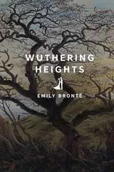 Wuthering Heights (Signature Editions) by Emily Brontë