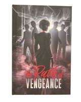 The Path of Vengeance Hardback by LK Shear
