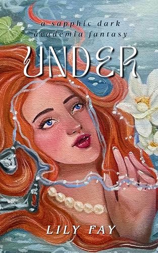 Under by Lily Fay