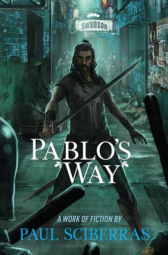 Pablo's Way by Paul Sciberras