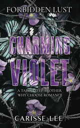 Charming Violet by Carisse Lee