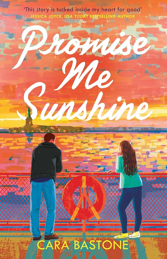 Promise Me Sunshine: A heartwarming, slow-burn romance by Cara Bastone