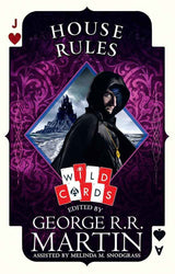 House Rules (Wild Cards) by George R.R. Martin