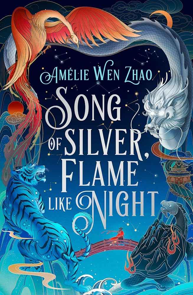 Song of Silver, Flame Like Night by Amlie Wen Zhao