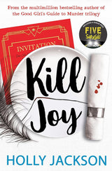 Kill Joy: The YA mystery thriller prequel and companion novella to the bestselling A Good Girl's Guide to Murder trilogy TikTok made me buy it! cover image