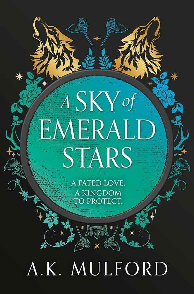 A Sky of Emerald Stars by AK Mulford