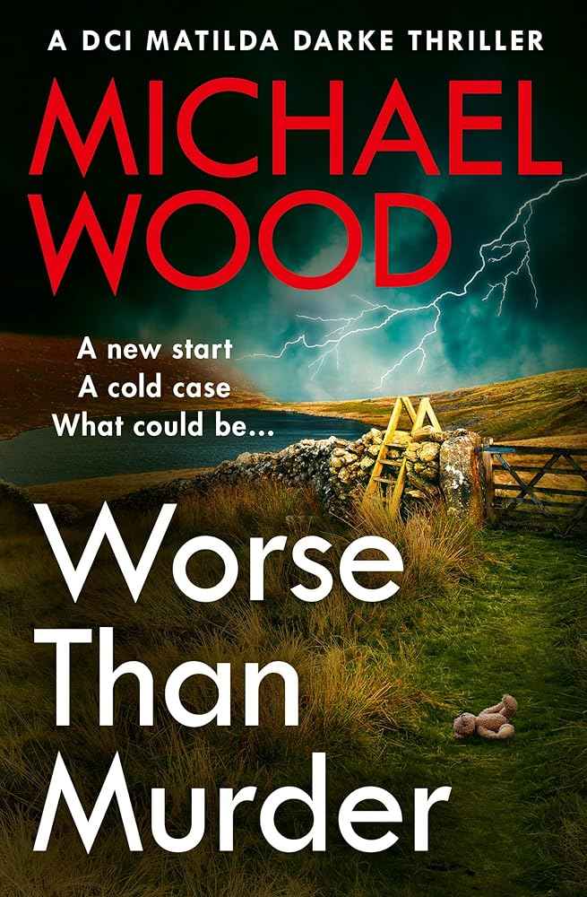 Worse Than Murder by Michael Wood