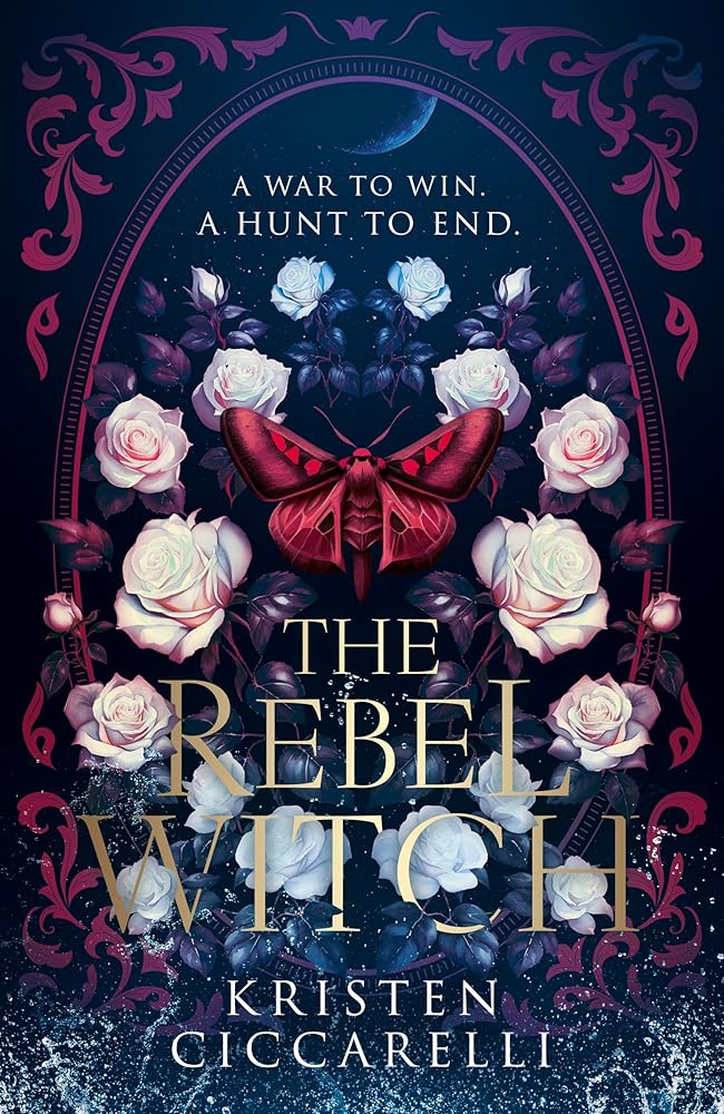 The Rebel Witch: the hotly anticipated sequel to the NEW YORK TIMES bestselling TikTok romantasy sensation THE CRIMSON MOTH, also known as HEARTLESS HUNTER: Boo