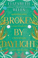Broken by Daylight (Beasts of the Briar 4) by Elizabeth Helen
