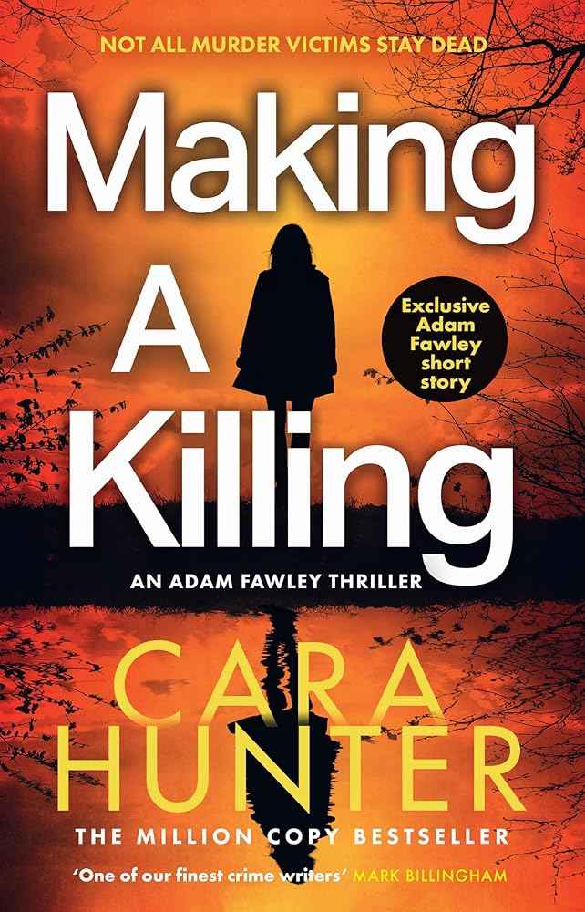 Making a Killing (DI Fawley) by Cara Hunter