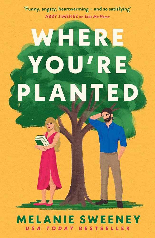 Where You're Planted Melanie Sweeney
