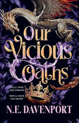 Our Vicious Oaths by N.E. Davenport
