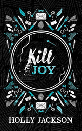 Kill Joy (A Good Girl’s Guide to Murder) by Holly Jackson - The Forbidden Chapter