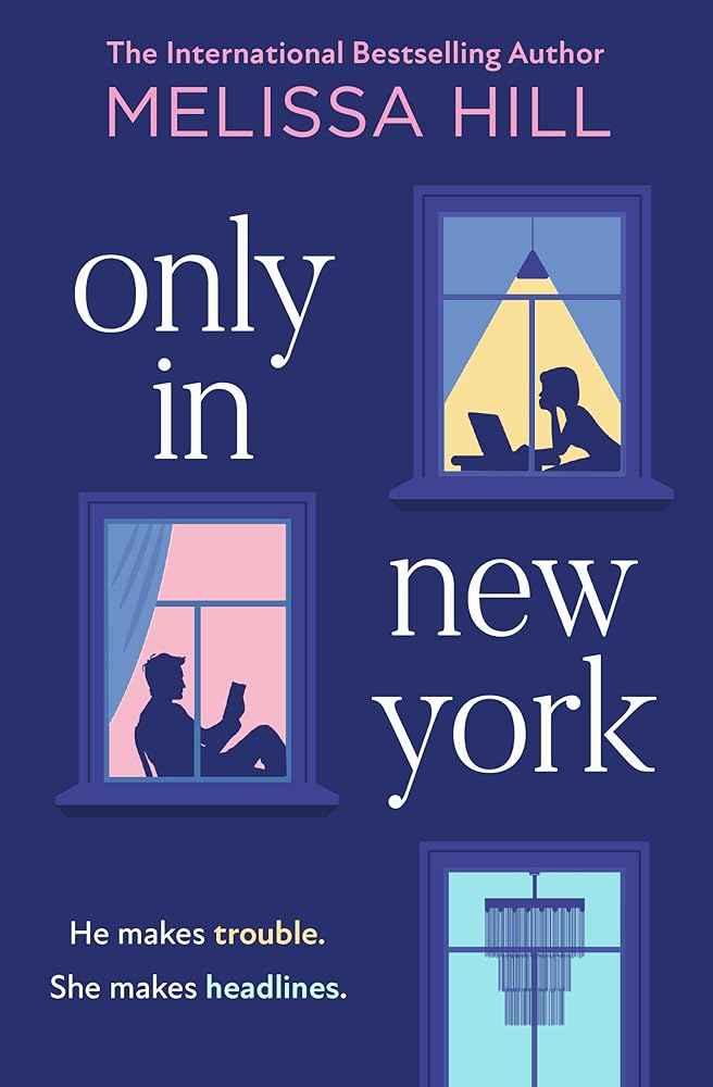 HQ Only in New York. by Melissa Hill
