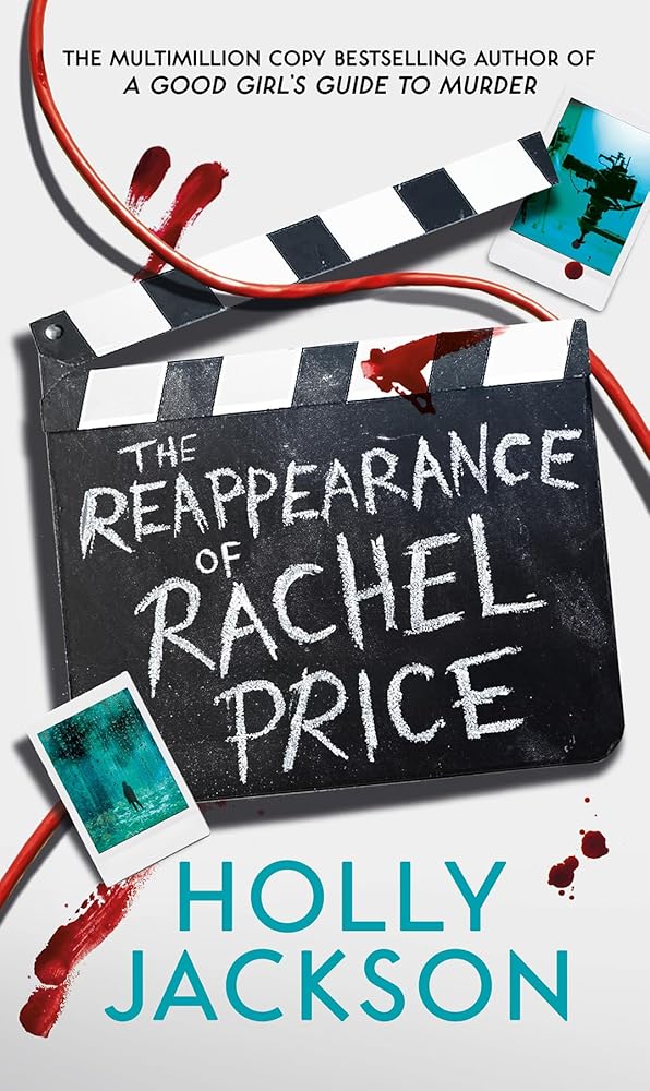 The Reappearance of Rachel Price by Holly Jackson 2