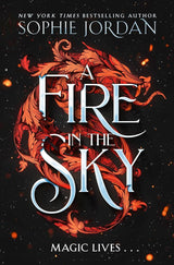 A Fire in the Sky. by Sophie Jordan