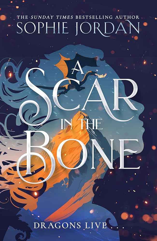 A Scar in the Bone by Sophie Jordan