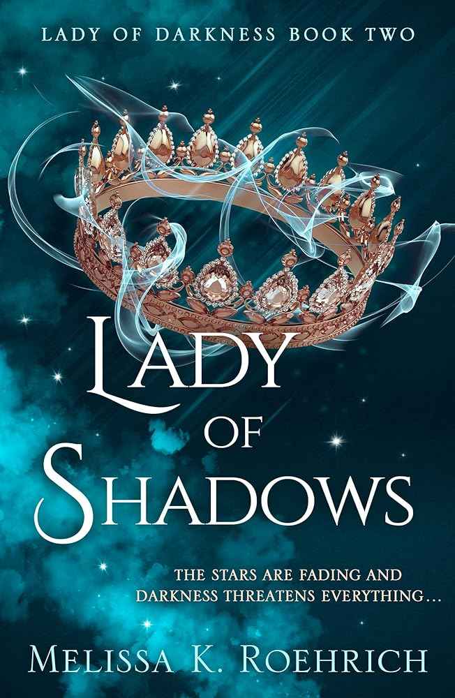 Lady of Shadows (Lady of Darkness) by Melissa K. Roehrich