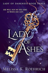 HQ Lady of Ashes. by Melissa K. Roehrich