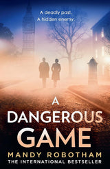 A Dangerous Game by Mandy Robotham - The Forbidden Chapter