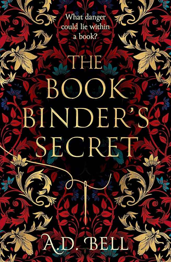 The Bookbinder's Secret: Brand-new, captivating historical fiction for 2025, filled with mystery, romance and the thrilling secrets concealed in a book - the pe
