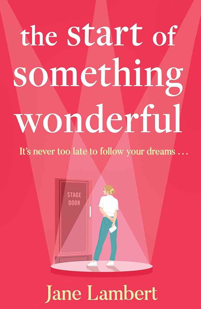 The Start of Something Wonderful by Jane Lambert