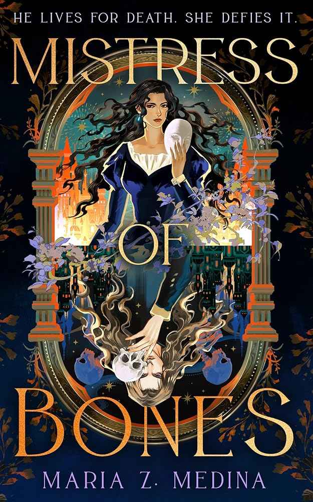 Mistress of Bones by Maria Z. Medina