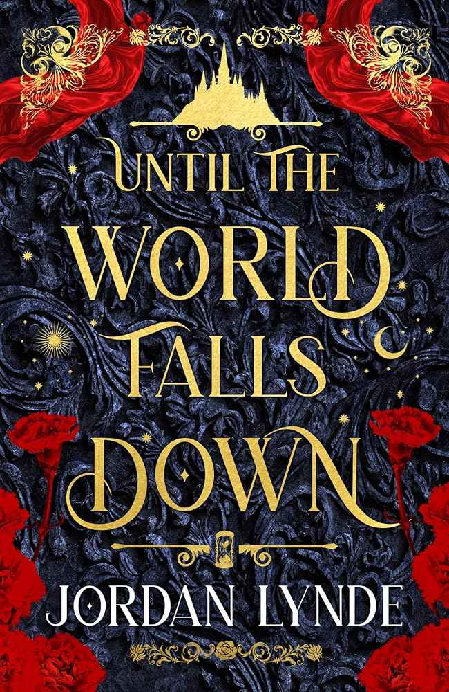 Until the World Falls Down by Jordan Lynde