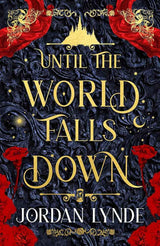 Until the World Falls Down by Jordan Lynde