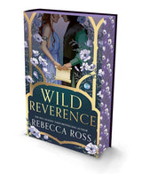 Wild Reverence [Special Edition]: The epically romantic, richly imagined new fantasy for 2025 from the No.1 SUNDAY TIMES bestselling author of DIVINE RIVALS by Rebecca Ross