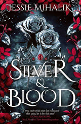 Silver and Blood by Jessie Mihalik