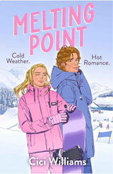 Melting Point: the brand-new Winter Olympics spicy sports romance you NEED in 2025! by Cici Williams