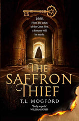 The Saffron Thief by T. L. Mogford