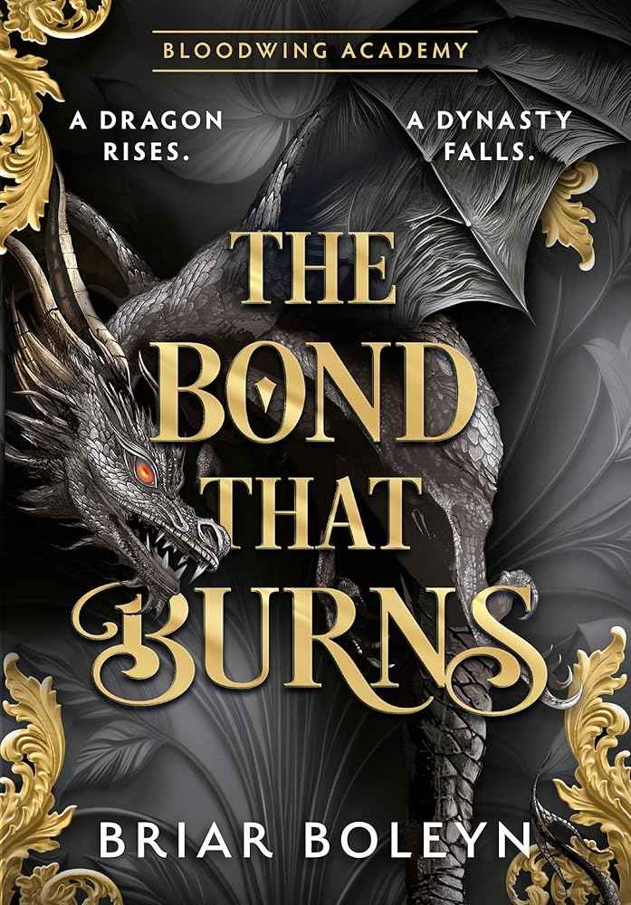 The Bond That Burns (Bloodwing Academy, Book 2) by Briar Boleyn