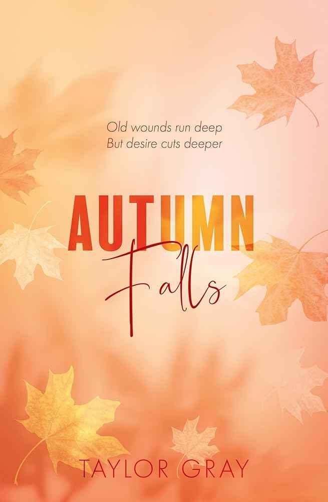 Autumn Falls by Taylor Gray