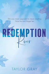 Redemption River: Book 3 by Taylor Gray