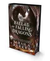 The Ballad of Falling Dragons [Special Deluxe edition]: The new romantasy sequel from the No.1 SUNDAY TIMES bestselling author of WHEN THE MOON HATCHED: Book 2 cover image