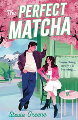 The Perfect Matcha (Honey Springs) (Book 1) by Stevie Greene