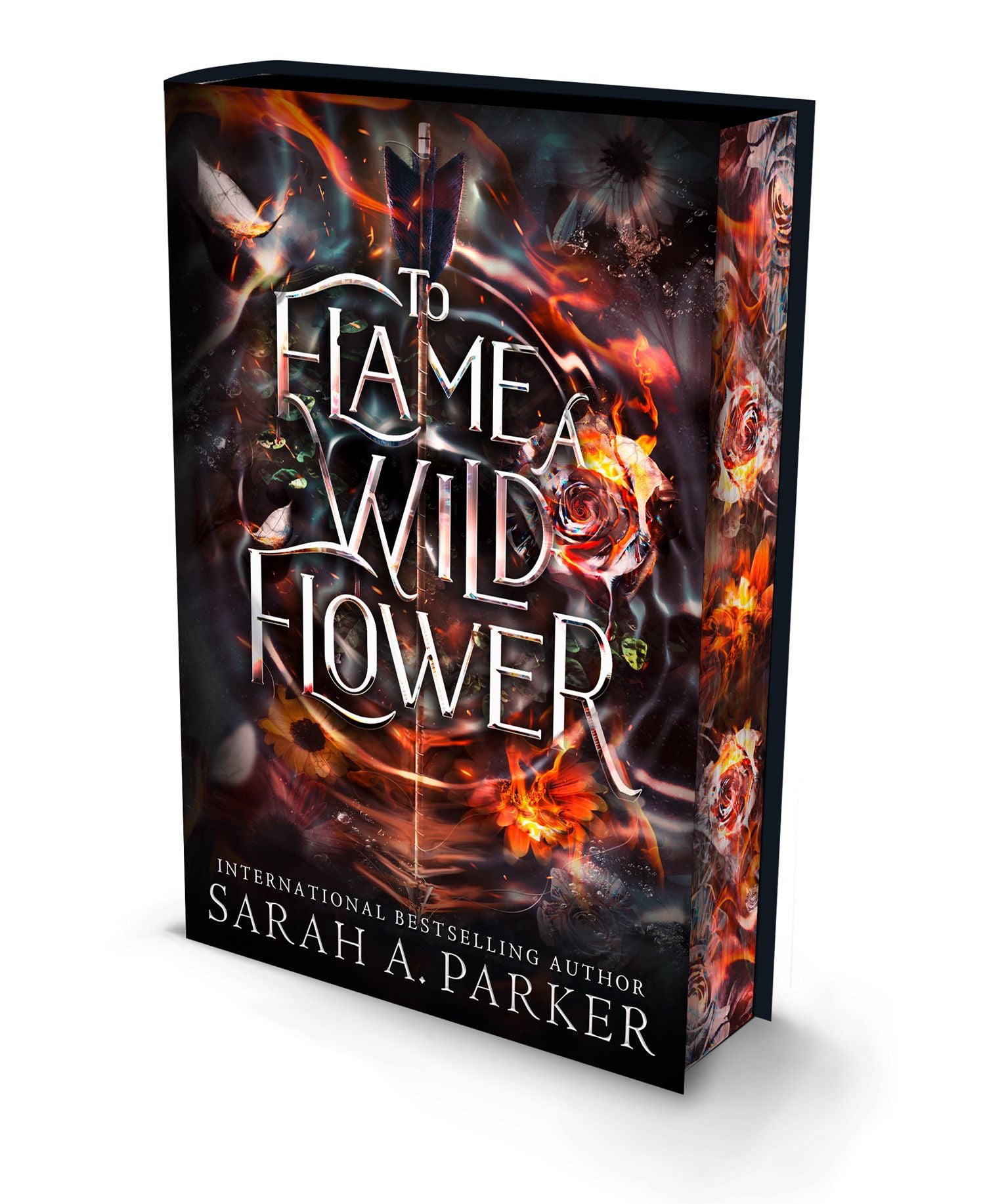 To Flame a Wild Flower HB by Sarah A Parker