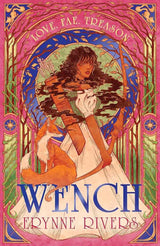 Wench by Erynne Rivers