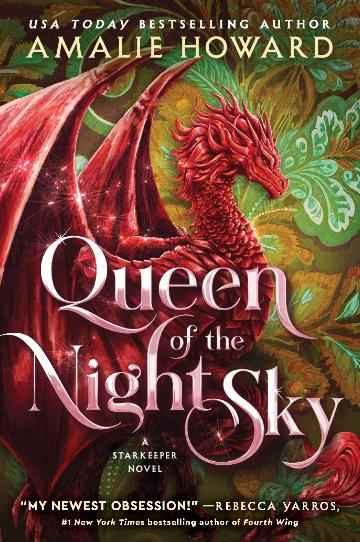Queen of the Night Sky: A Steamy Romantasy of Magic, Destiny, and Forbidden Love in a World Inspired by Indian and Persian Mythology (Starkeeper, 2) by Amalie H