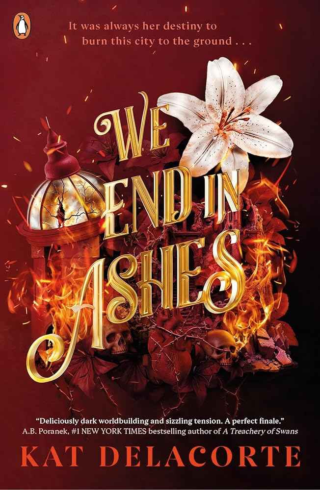We End in Ashes by Kat Delacorte