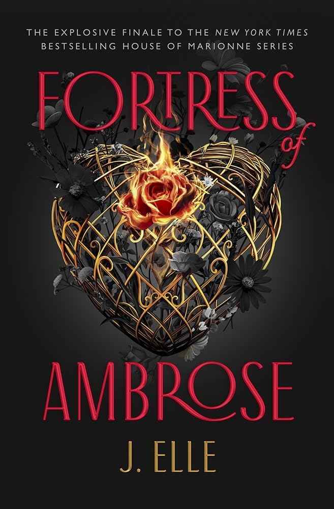 Fortress of Ambrose: The Explosive Dark Academia Fantasy Finale from the Sunday Times Bestselling Author by J. Elle