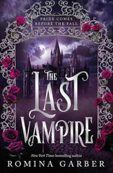 The Last Vampire by Romina Garber
