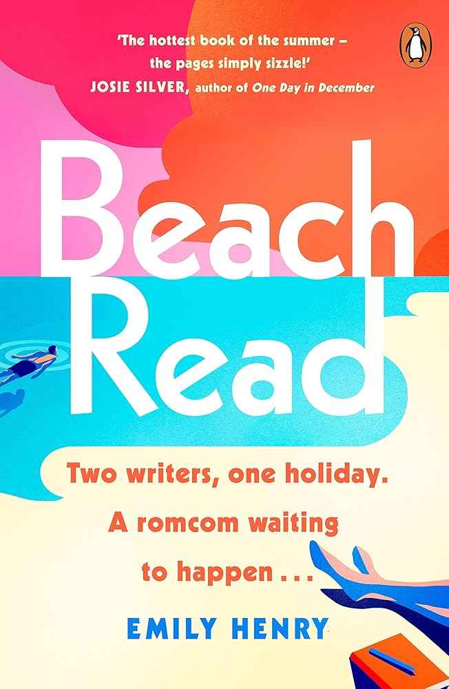 Beach Read: Tiktok made me buy it! The New York Times bestselling laugh-out-loud love story you'll want to escape with this summer by Emily Henry