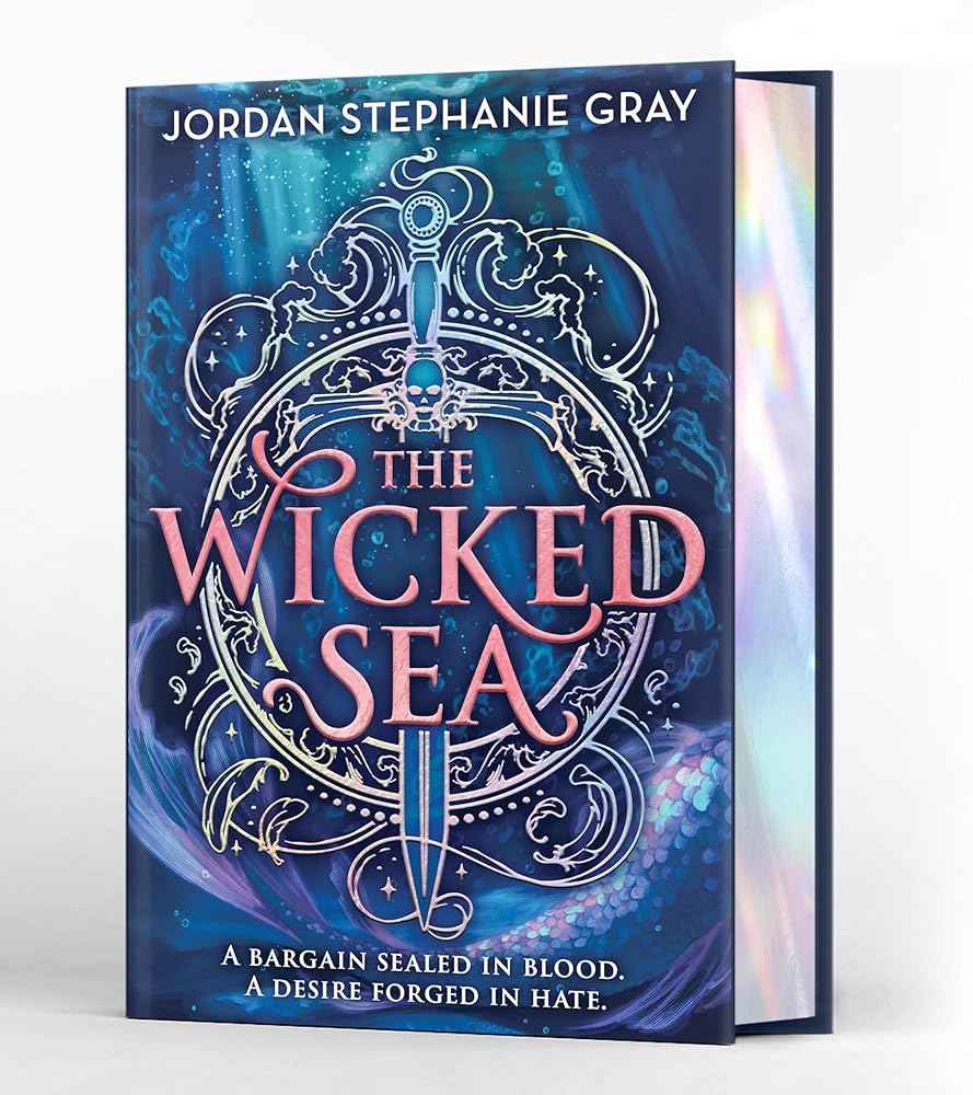 The Wicked Sea (Deluxe Limited Edition) by Jordan Stephanie Gray