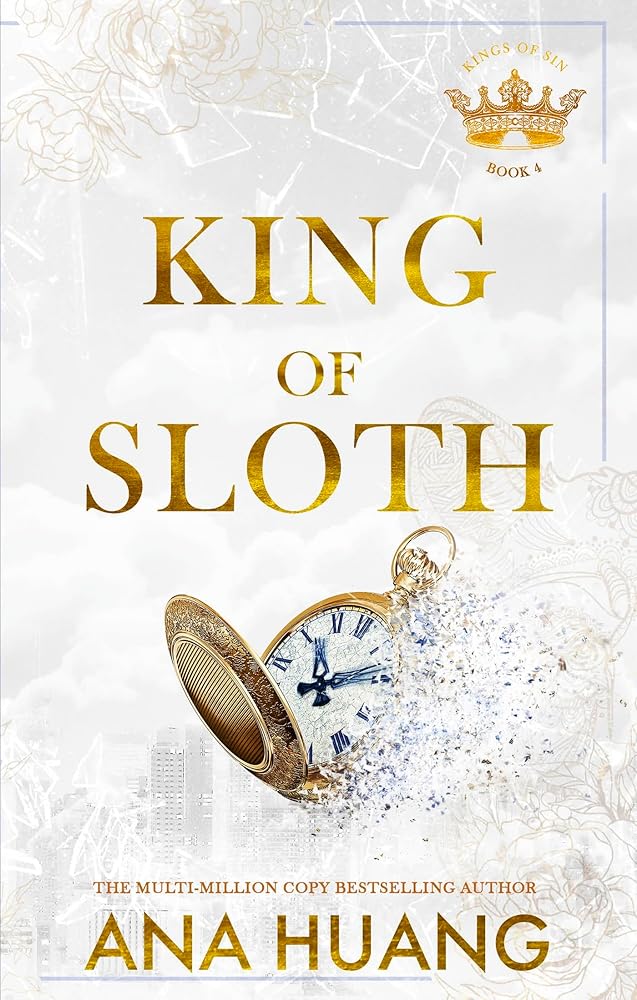 King of Sloth: addictive billionaire romance from the bestselling author of the Twisted series by Ana Huang
