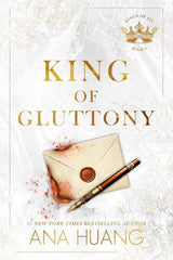 King of gluttony by Ana Huang