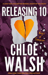 Releasing 10: Epic, emotional and addictive romance from the TikTok phenomenon! by Chloe Walsh